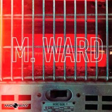 M. Ward | More Rain (Lp)